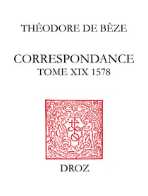 Correspondance - Tome XIX, 1578