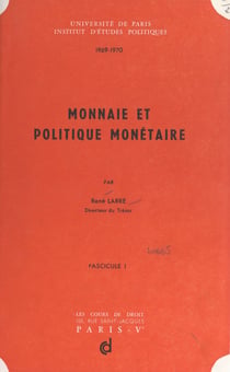 Monnaie et politique monétaire, 1969-1970 (1)
