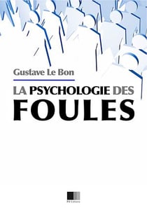 Psychologie des Foules