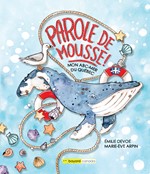 Parole de mousse! - Mon ABC-Mer du Québec