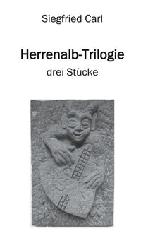 Herrenalb-Trilogie - drei Stücke