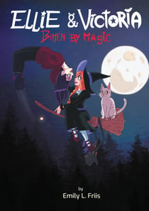 Ellie and Victoria - Bitten By Magic