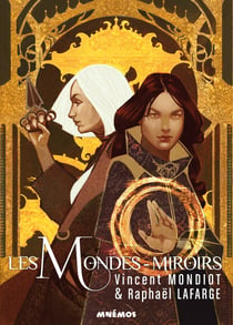 Les Mondes Miroirs - Mondes Miroirs, T1