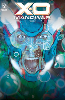 X-O Manowar - Tome 2