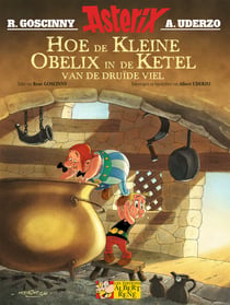 Hoe de kleine Obelix in de ketel van de druïde viel - Version néerlandaise