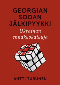 Georgian sodan jälkipyykki - Ukrainan ennakkokaikuja