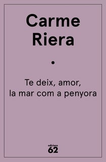 Te deix, amor, la mar com a penyora
