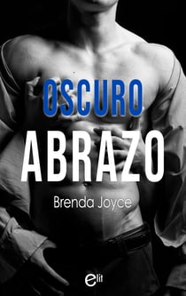 Oscuro abrazo - El mejor regalo para San Valentín, una novela de Harlequin