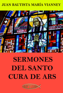 Sermones del Santo Cura de Ars