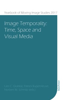 Image Temporality - Time, Space and Visual Media
