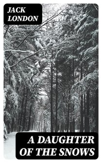 A Daughter of the Snows