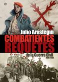 Combatientes requetés en la Guerra Civil española 1936-1939