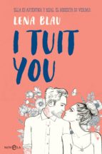 I tuit you