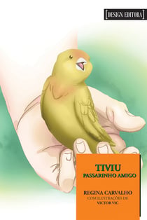 Tiviu - Passarinho amigo