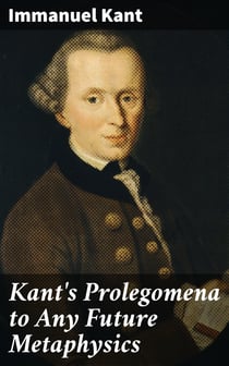 Kant's Prolegomena to Any Future Metaphysics