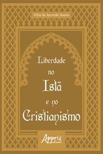 Liberdade no Islã e no Cristianismo