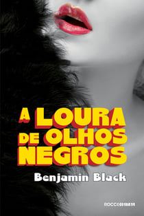 A Loura de Olhos Negros - Uma aventura de Philip Marlow