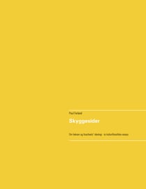 Skyggesider - To kulturfilosofiske essays om heksen og Auschwitz' ideologi