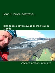Islande beau pays sauvage de mon tour du Monde - Voyages, passion, aventures