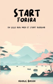 Start Forfra - En lille bog med et stort budskab