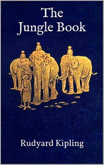 The Jungle Book - Illustrated Edition