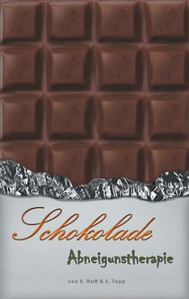 Schokolade Abneigungstherapie - Schokoladensucht loswerden