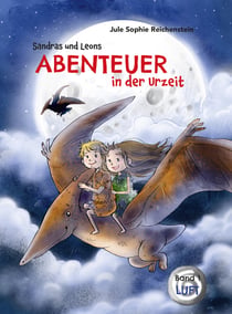 Sandras und Leons Abenteuer in der Urzeit - Luft