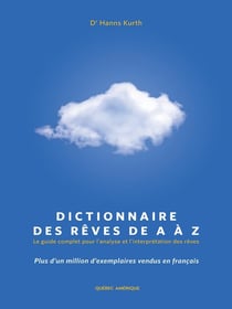 Dictionnaire des rêves de A à Z - Le guide complet pour l'analyse et l'interprétation des rêves