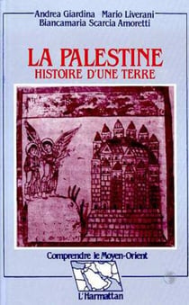 La Palestine - Histoire d'une terre