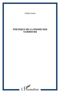 POETIQUE DE LA POESIE DES TAMBOURS