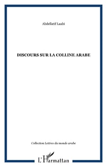 Discours sur la colline arabe