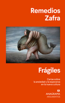 Frágiles - Cartas sobre la ansiedad y la esperanza en la nueva cultura