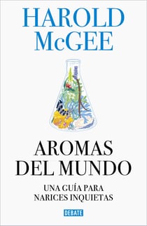 Aromas del mundo - Una guía para narices inquietas