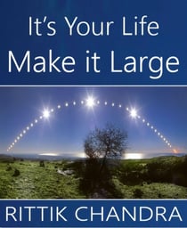 It's Your Life, Make It Large