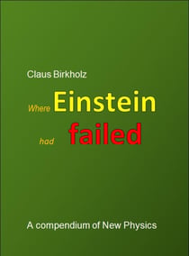 Where Einstein had failed - A compendium of New Physics