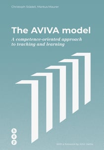 The AVIVA model (E-Book) - A competence-oriented approach to teaching and learning