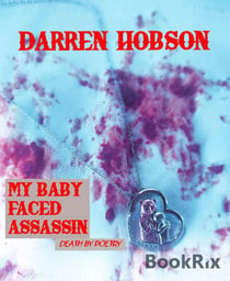 My Baby Faced Assassin