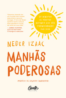 Manhãs Poderosas - 25 minutos de hábitos matinais que vão transformar sua vida