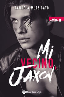 Mi vecino, Jaxon