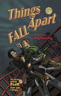 Things Fall Apart - Forensic Engineering