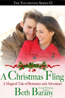 A Christmas Fling (A Christmas Elf Romance) - The Touchstone Series, #2
