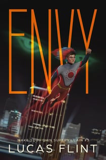 Envy - Make Your Own Supervillain, #3
