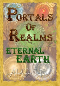Portals Of Realms - Eternal Earth - Portals of Realms, #1