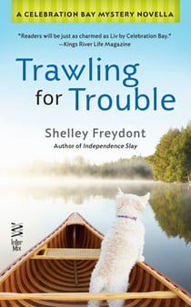 Trawling for Trouble - A Celebration Bay Mystery Novella