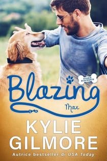Blazing - Max (versione italiana) (Storie scatenate Libro No. 5) - Storie scatenate, #5