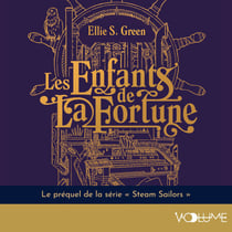 Les Enfants de la Fortune - Le préquel de l’univers de Steam Sailors qui revient aux origines de L’Héliotrope