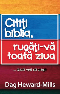 Citiți Biblia, Rugăți-Vă Toată Ziua