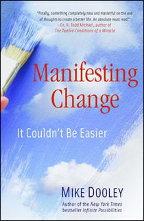 Manifesting Change - It Couldn't Be Easier