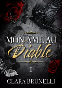 Mon âme au Diable - Tome 1 (Romance mafia)