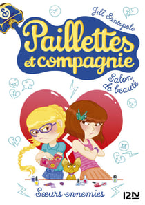 Paillettes et compagnie - tome 4 Soeurs ennemies - 4. Sparkle Spa